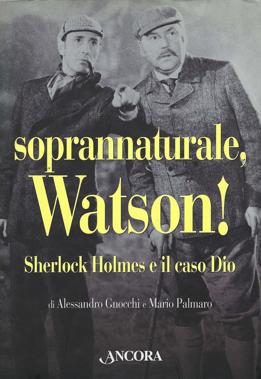 Soprannaturale, Watson : Sherlock Holmes e il caso Dio