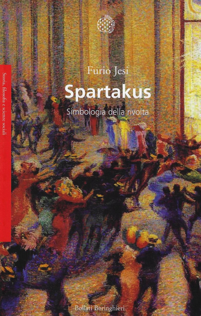 Spartakus. Simbologie della rivolta