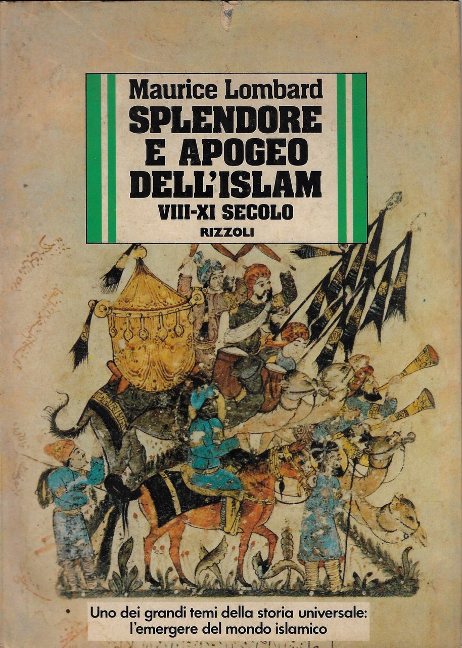 Splendore e apogeo dell'Islam: VIII secolo