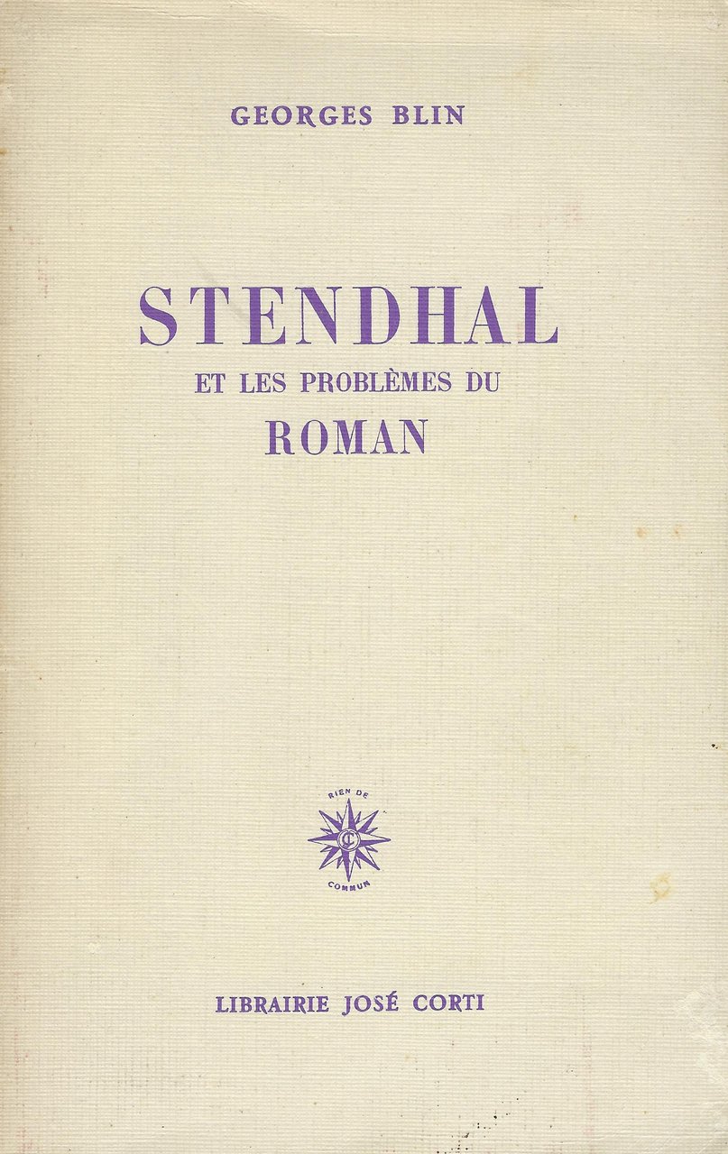 Stendhal et les problemes du roman