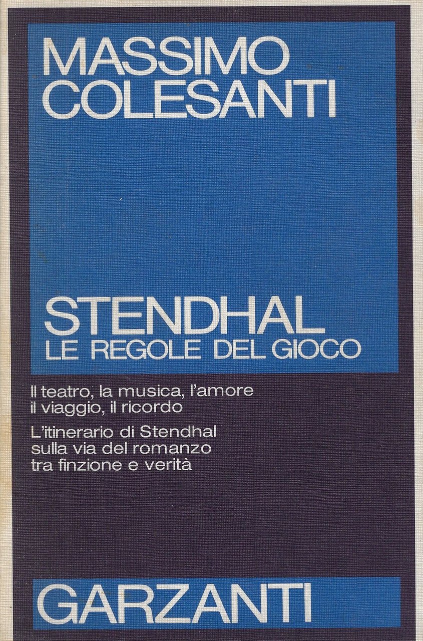 Stendhal, le regole del gioco