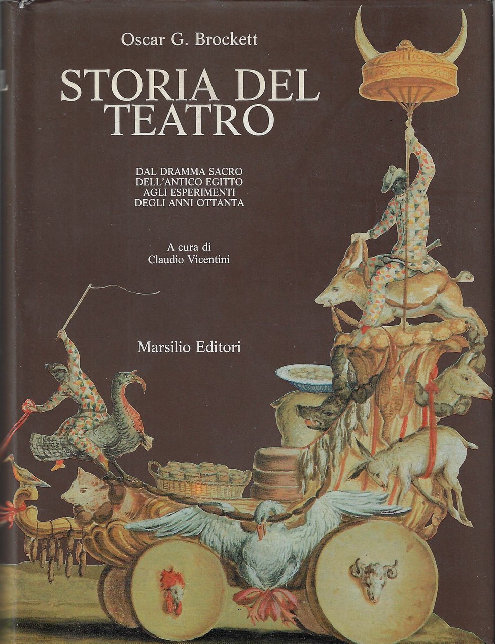 Storia del teatro. Dal dramma sacro dell'antico Egitto agli esperimenti …