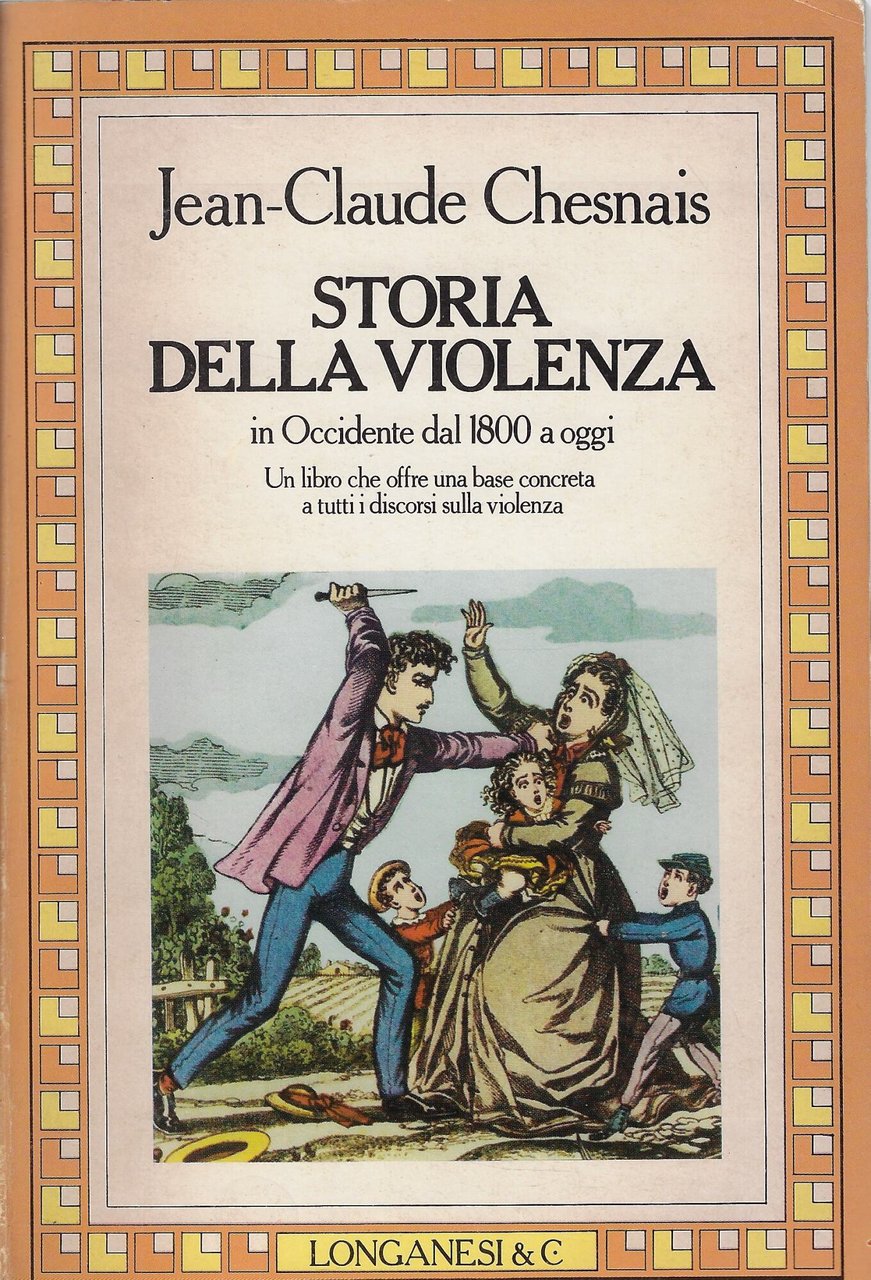 Storia della violenza in Occidente dal 1800 a oggi