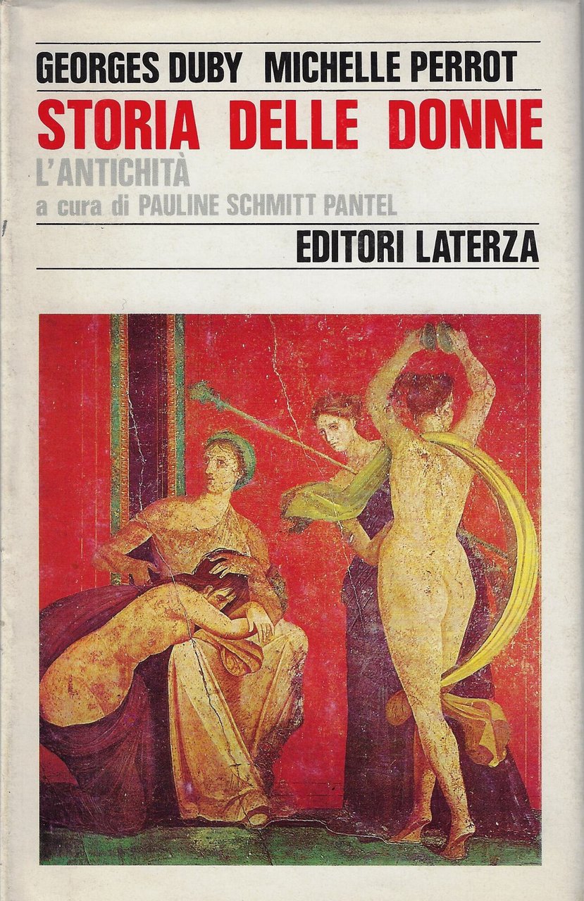 Storia delle donne in occidente. L'Antichità: Vol. 1