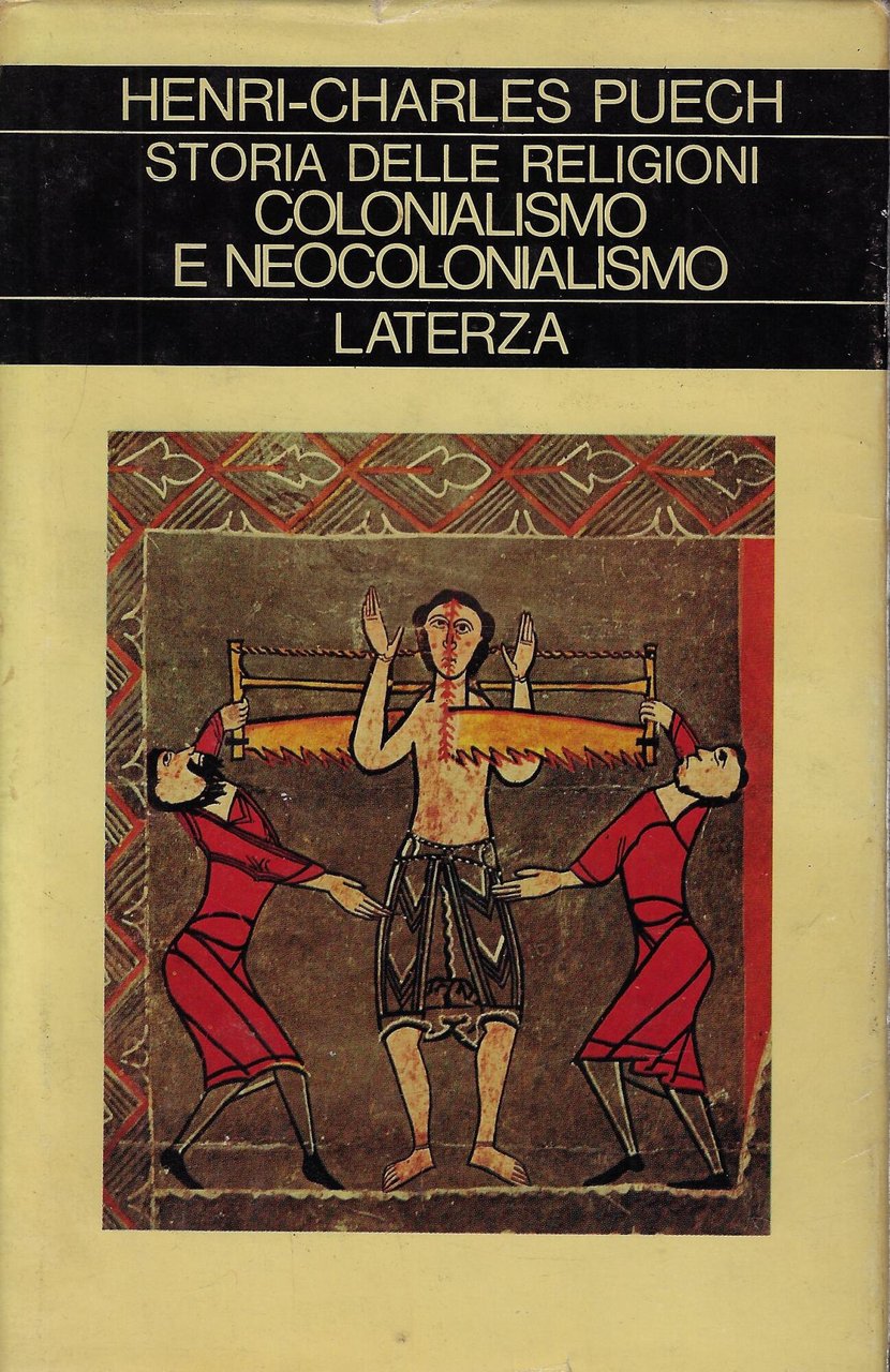 Storia delle religioni: Colonialismo e neocolonialismo