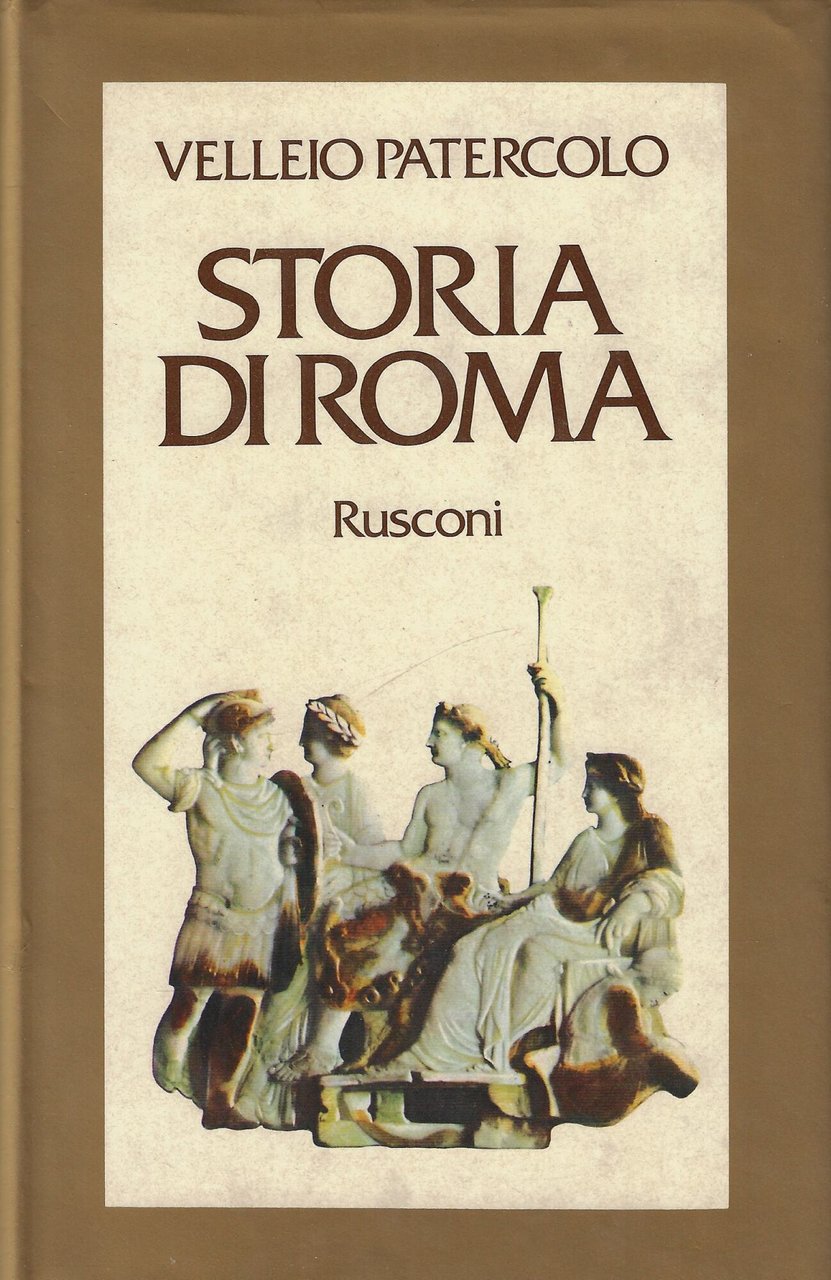 Storia di Roma in due libri dedicata al console Marco …