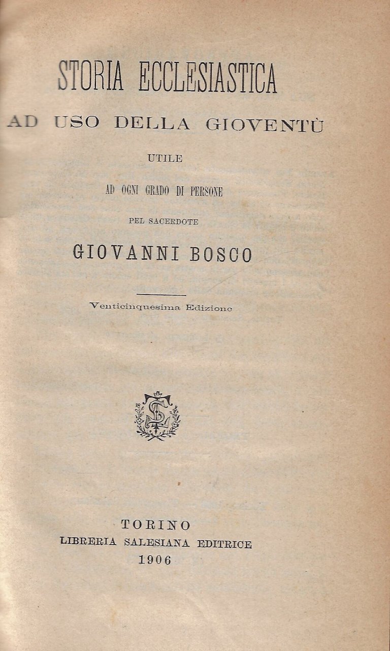 Storia ecclesiastica ad uso della gioventù : utile ad ogni …