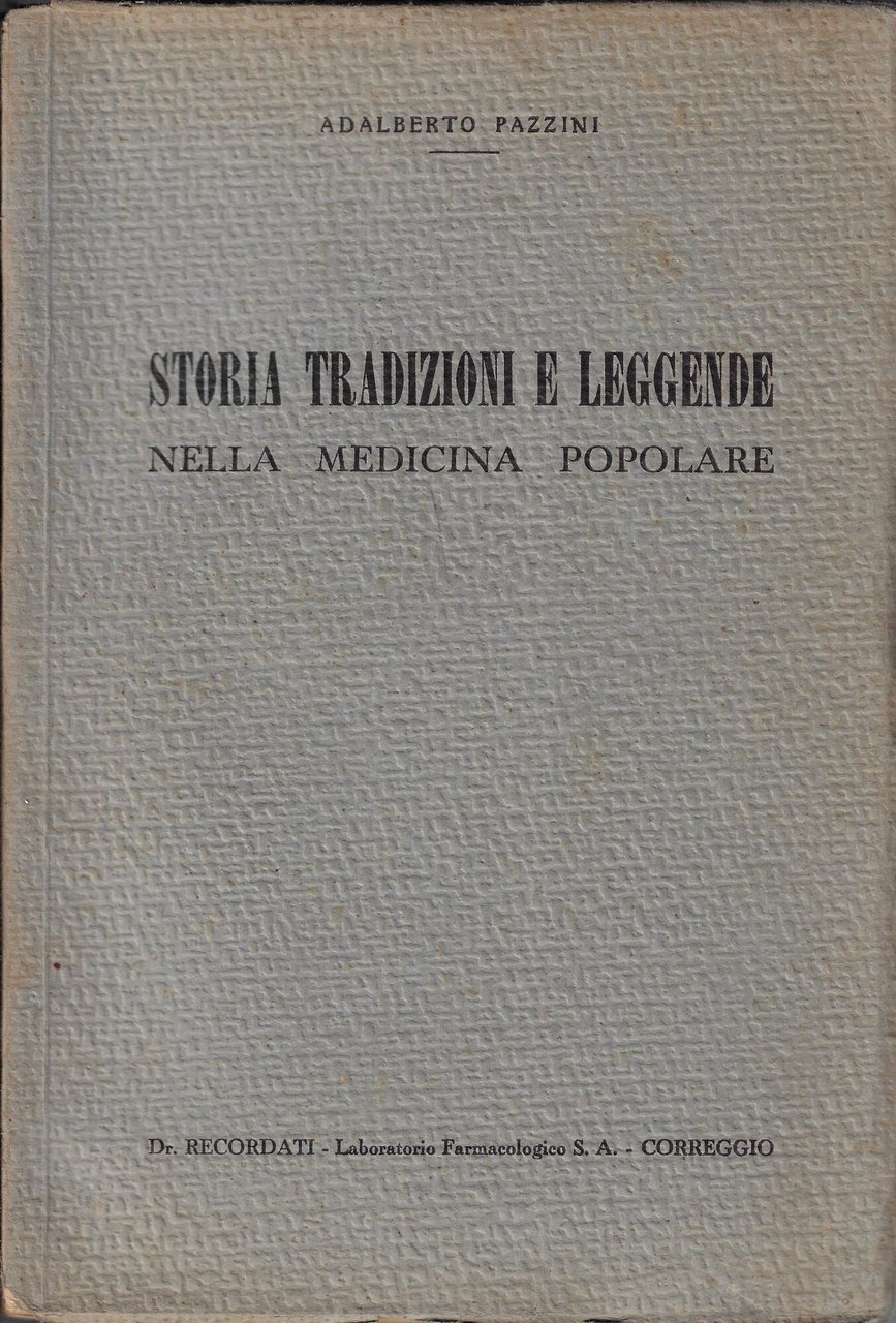 Storia, tradizioni e leggende nella medicina popolare
