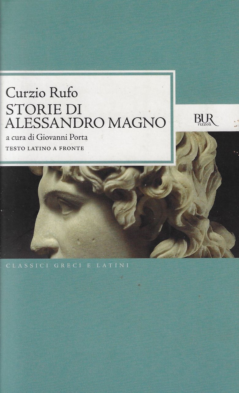 Storie di Alessandro Magno. Testo latino a fronte
