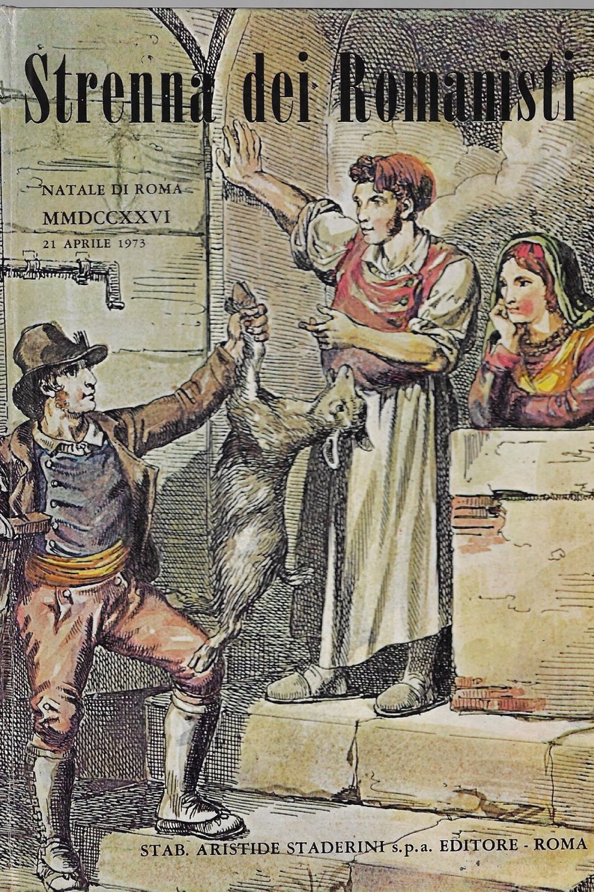 Strenna dei Romanisti. Natale di Roma 1973