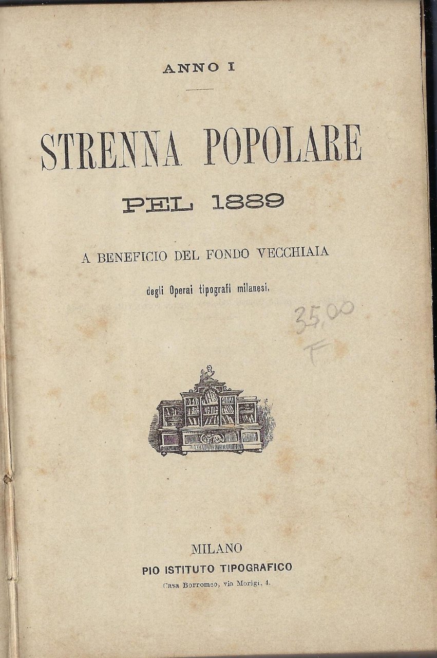 Strenna popolare pel 1889 (anno 1.) A beneficio del fondo …