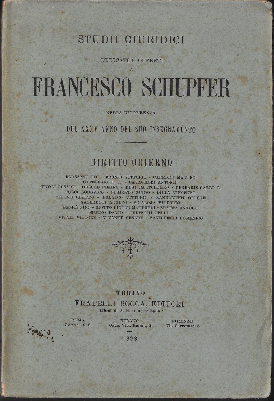 Studi giuridici dedicati e offerti a Francesco Schupfer