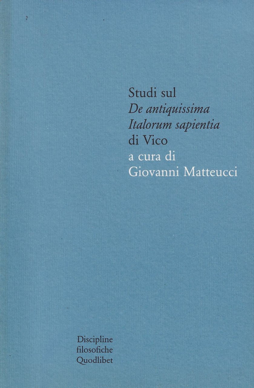 Studi sul «De antiquissima italorum sapientia» di Vico