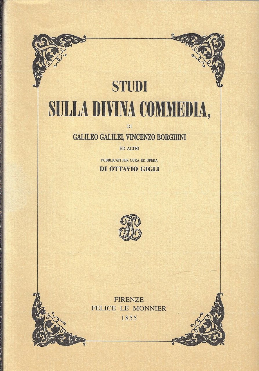 Studi sulla Divina Commedia (rist. anastatica)