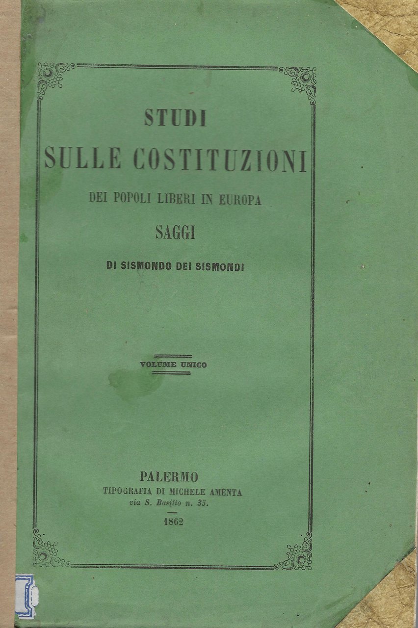 Studi sulle costituzioni dei popoli liberi in Europa : saggi