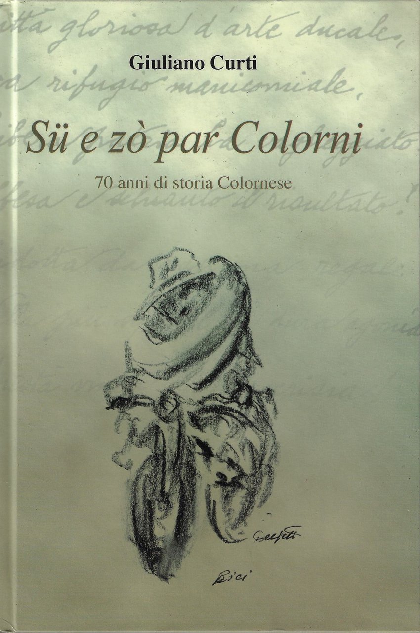 Su e zò par Colorni : 70 anni di storia … | Immagine principale