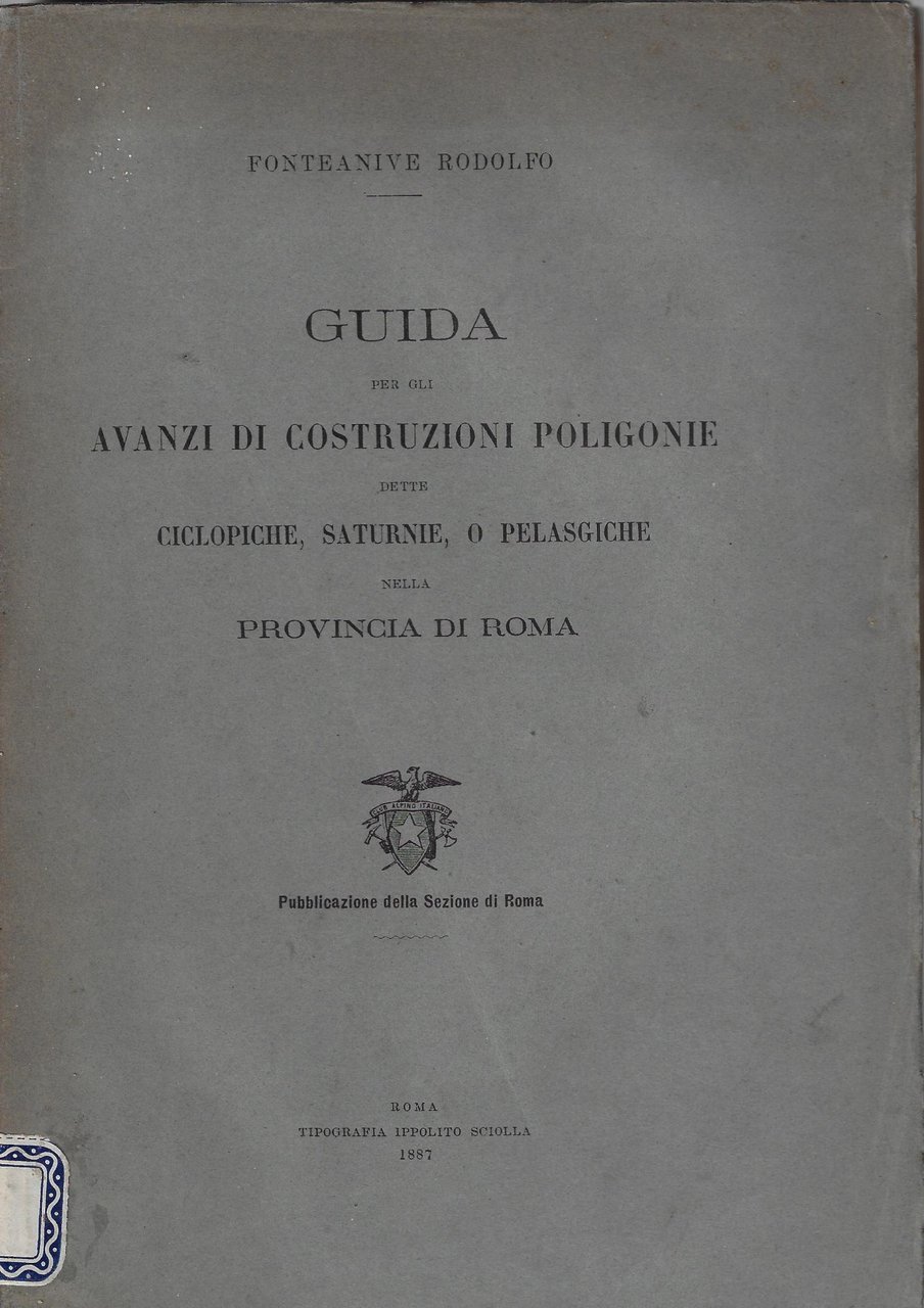 Sui munimenti ed altre costruzioni poligonie od epimonolite dette ciclopiche …
