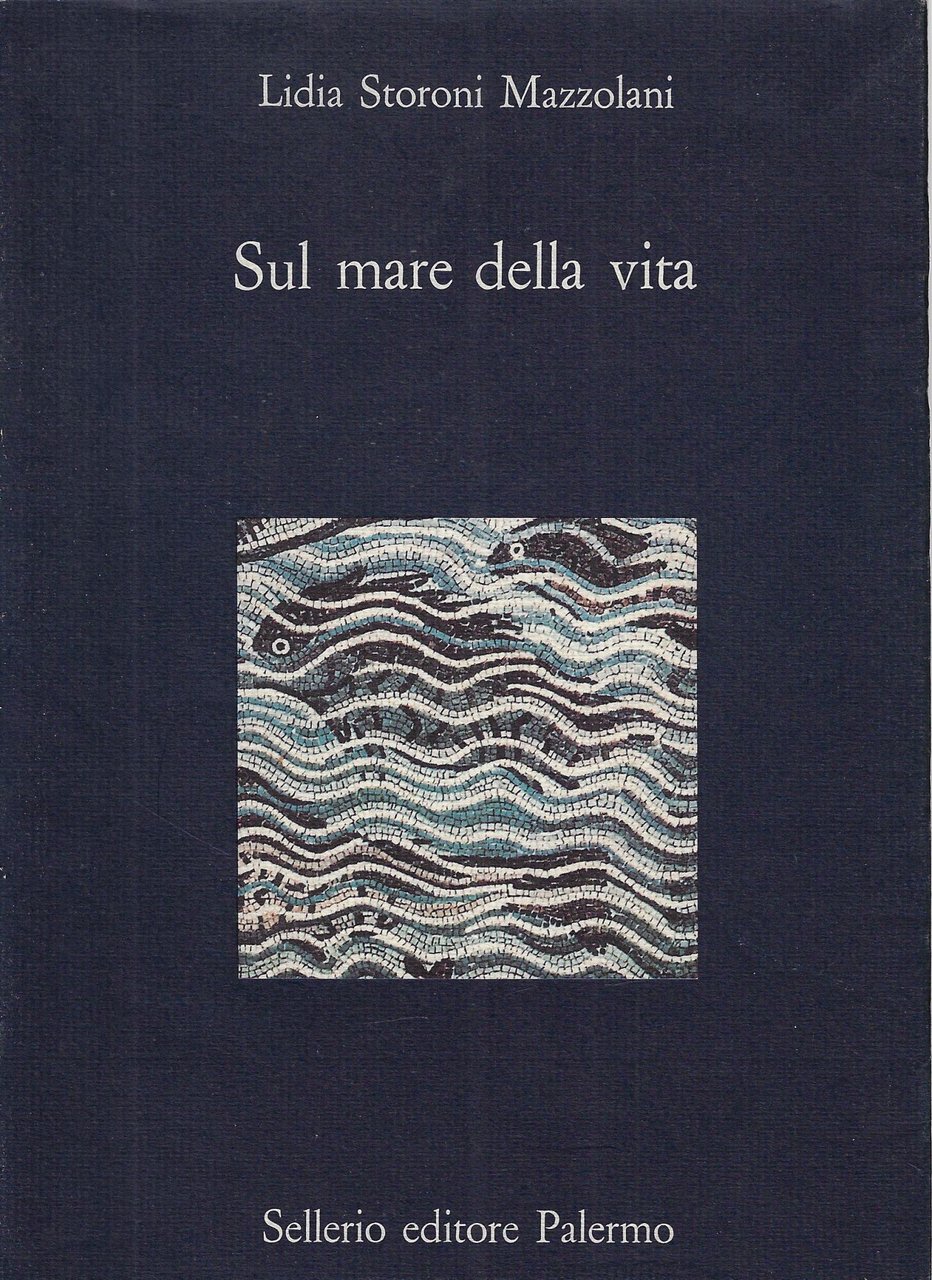 Sul mare della vita