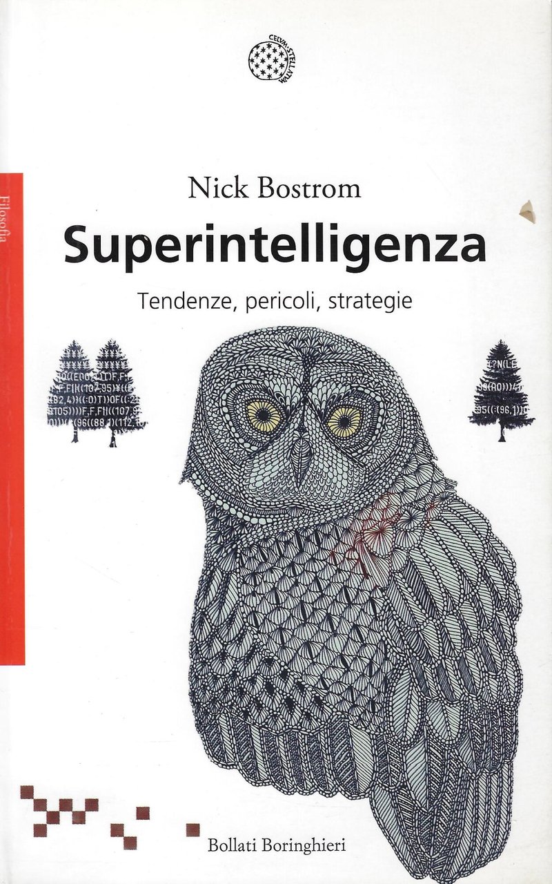Superintelligenza : tendenze, pericoli, strategie