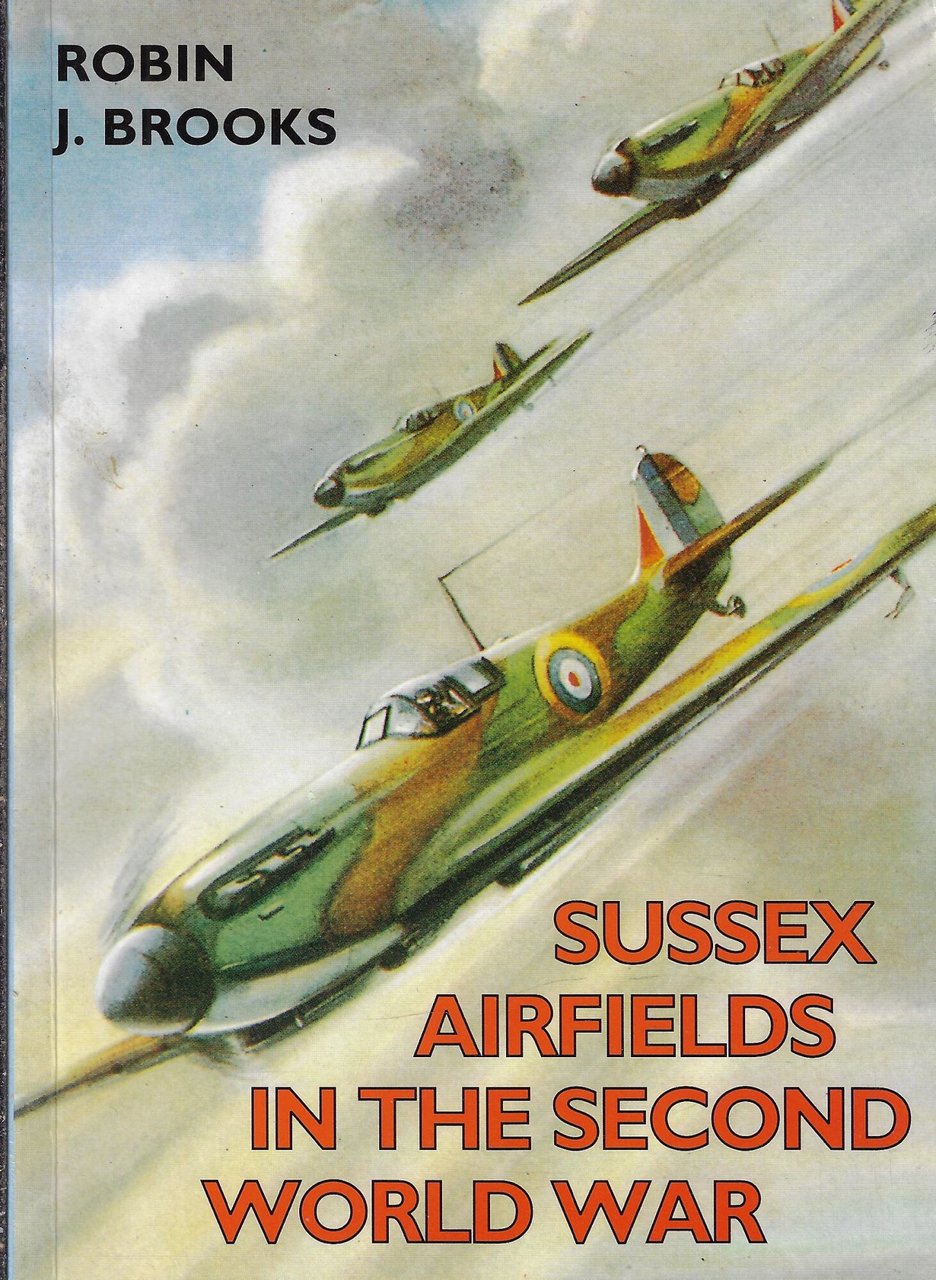 Sussex Airfields in the Second World War