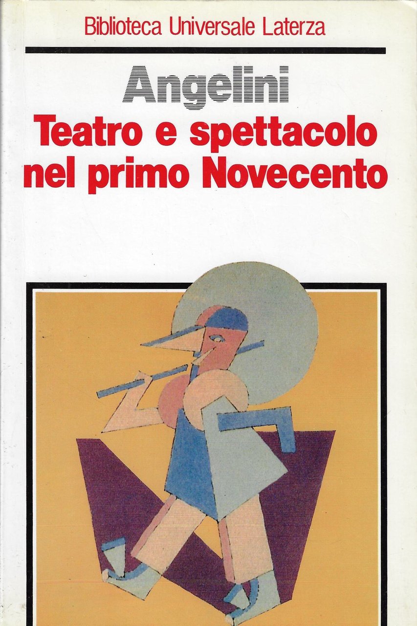 Teatro e spettacolo nel primo Novecento