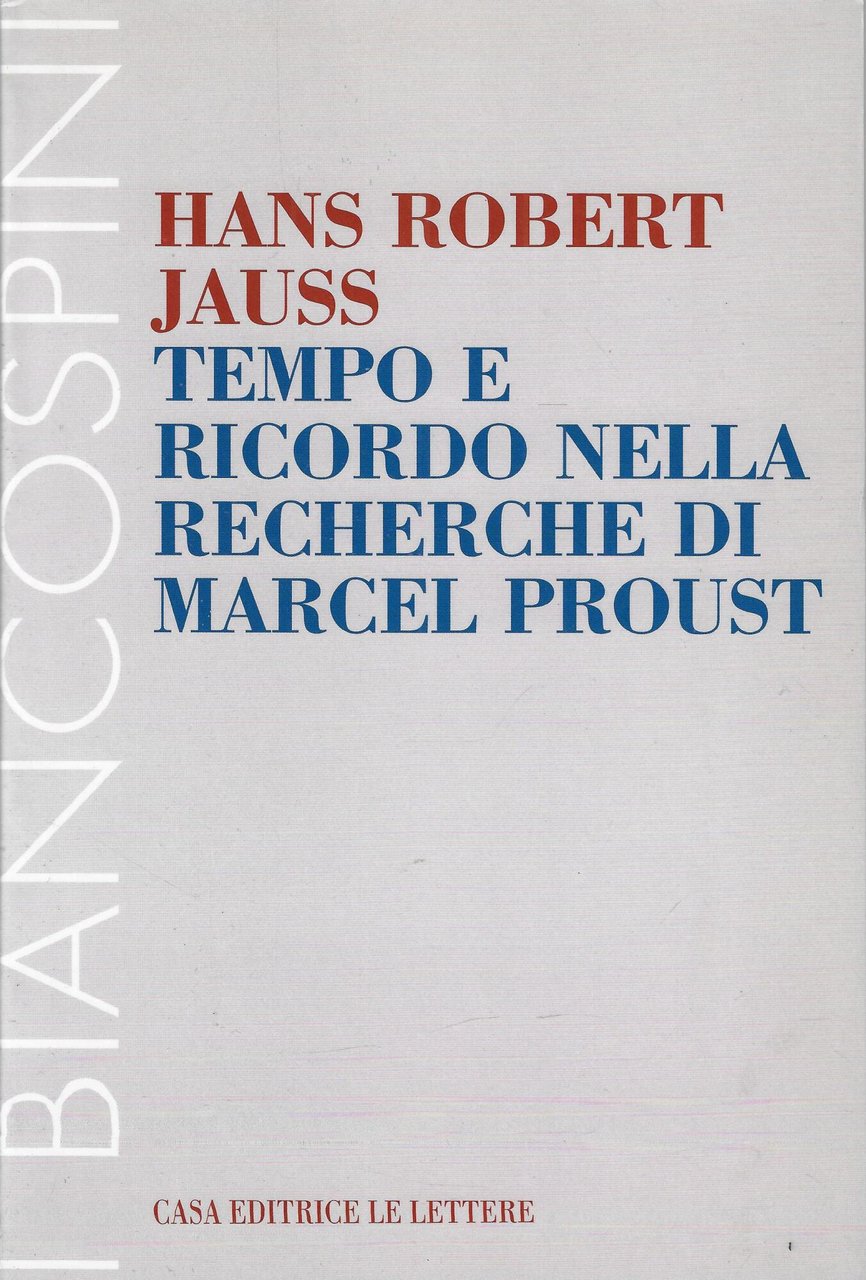 Tempo e ricordo nella Recherche di Marcel Proust