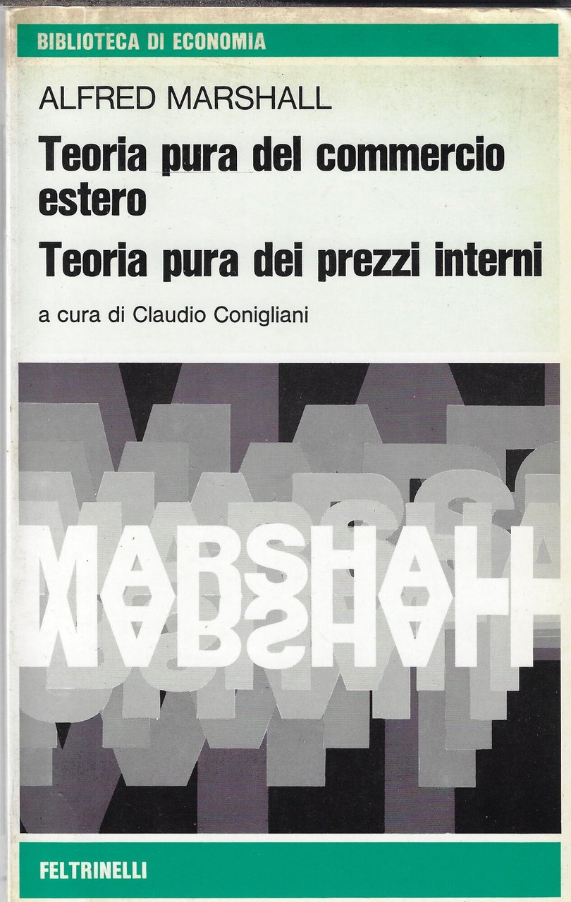 Teoria pura del commercio estero ; Teoria pura dei prezzi …