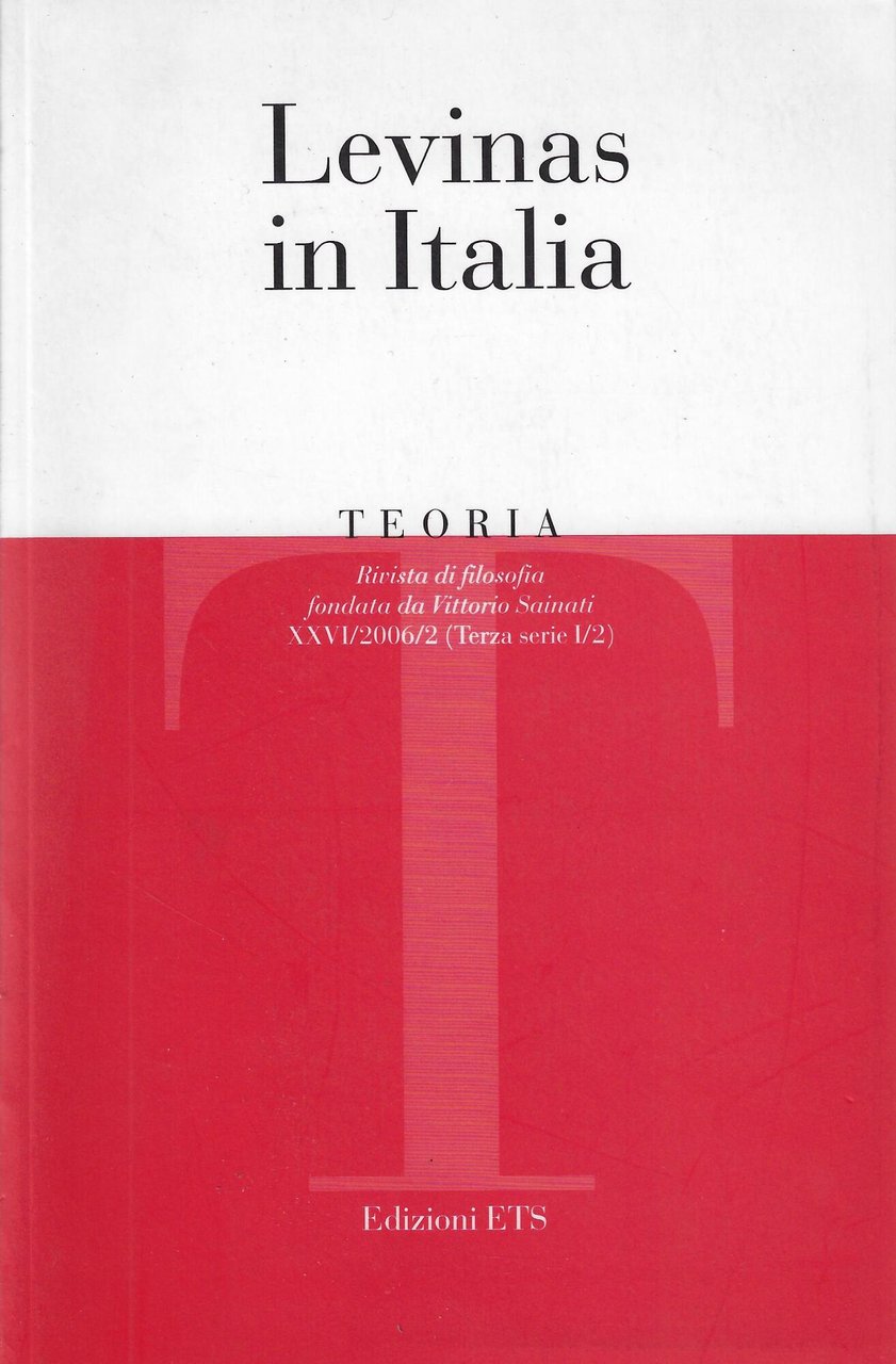 Teoria Vol. XXVI 2/2006. Levinas in Italia