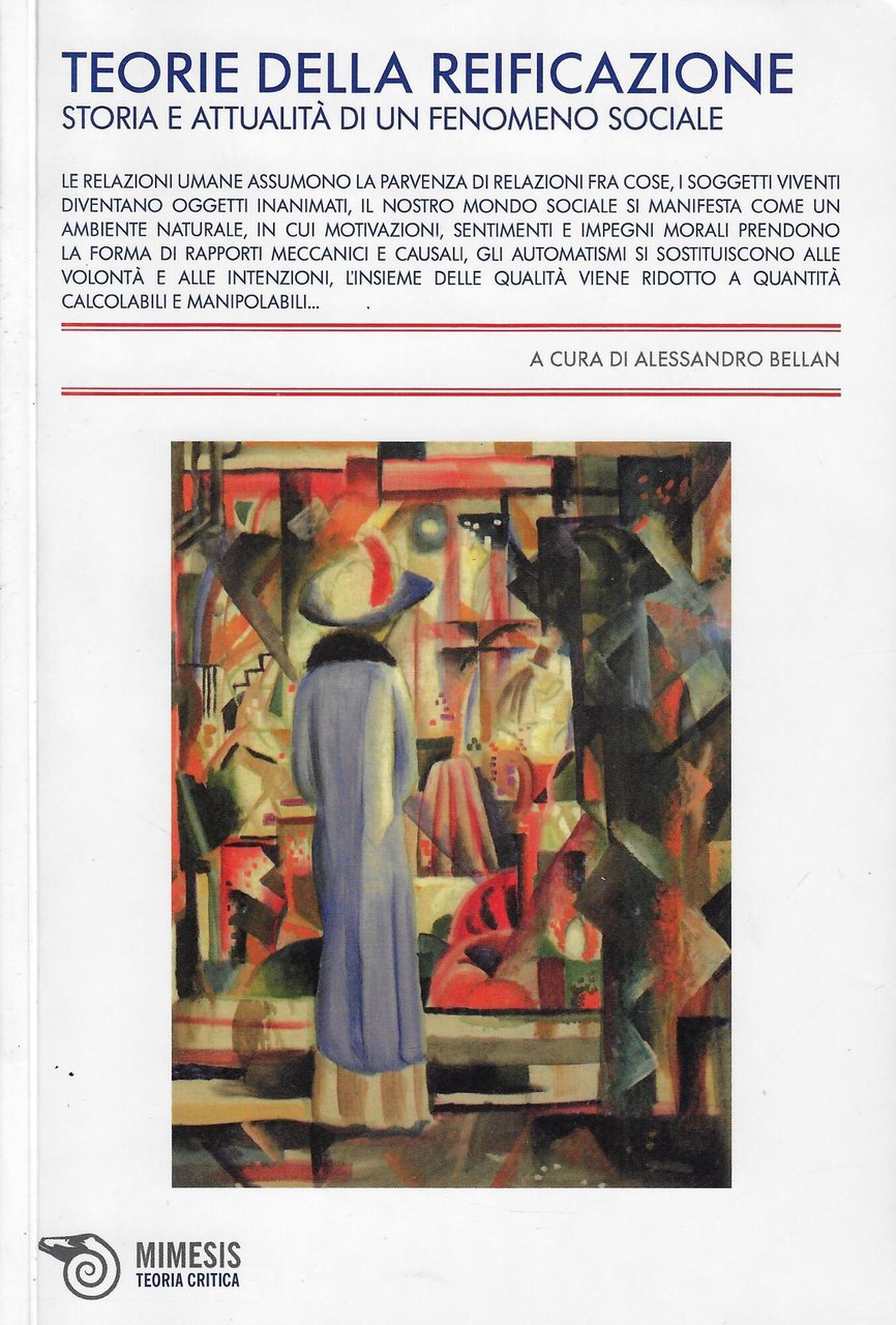 Teorie della reificazione. Storie e attualità di un fenomeno sociale | Immagine principale