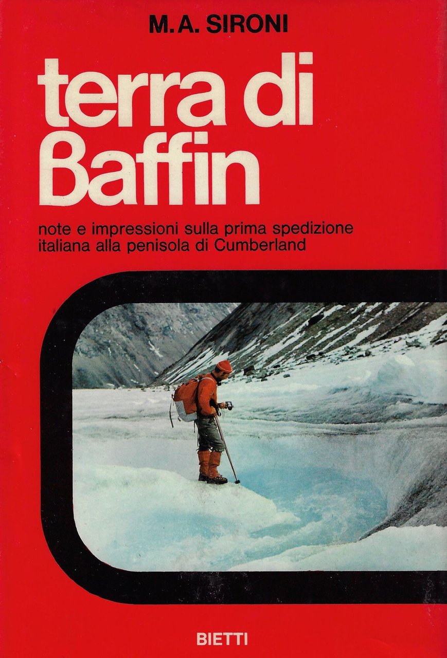Terra di Baffin : note e impressioni sulla prima spedizione …