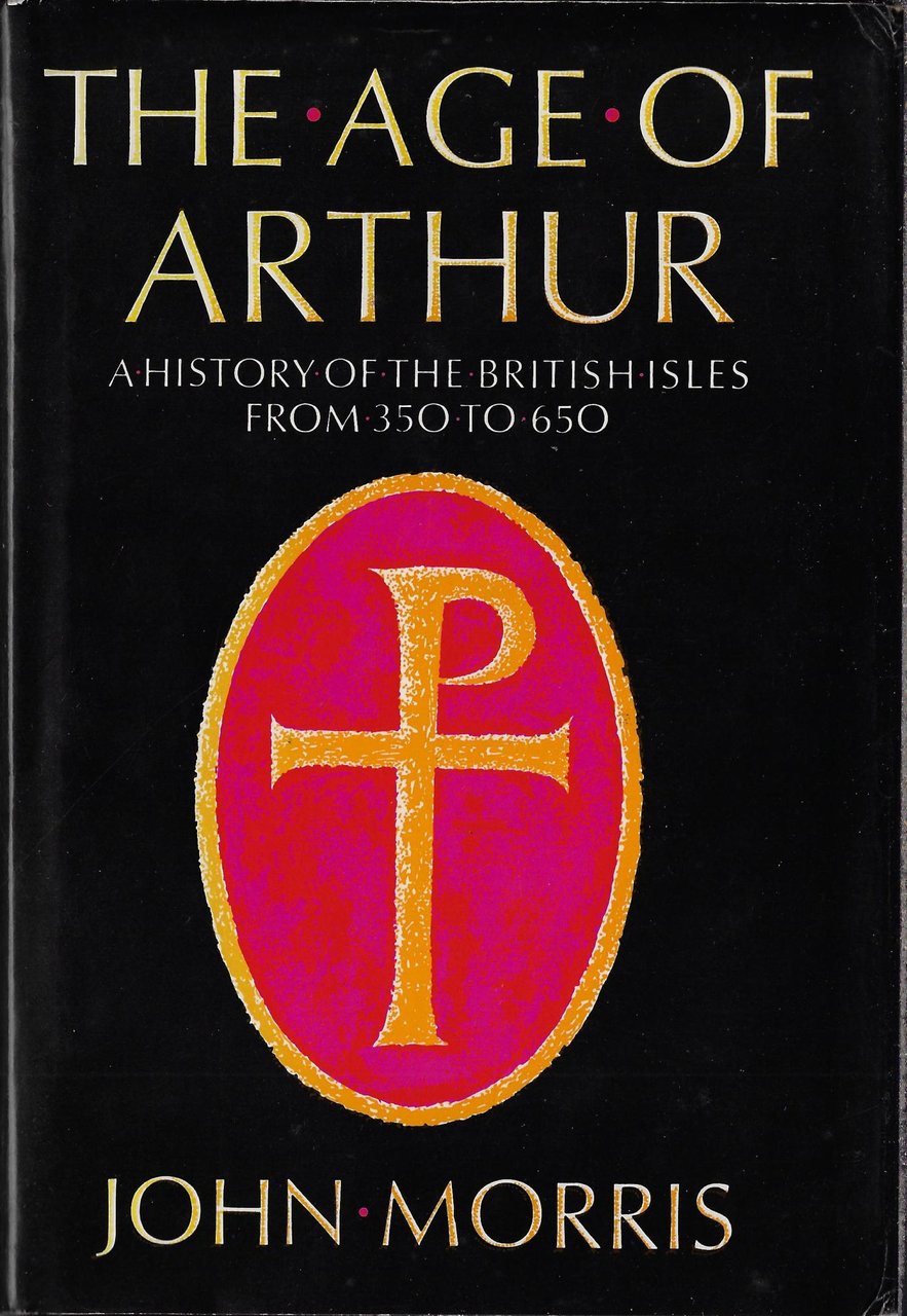 The age of Arthur : a history of the British …