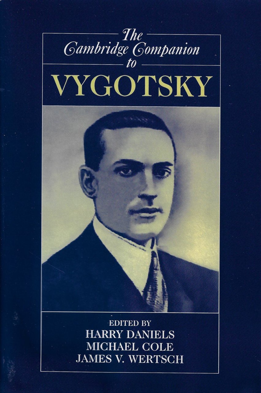 The Cambridge Companion to Vygotsky