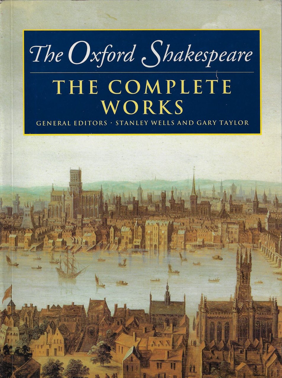 The Oxford Shakespeare: The Complete Works