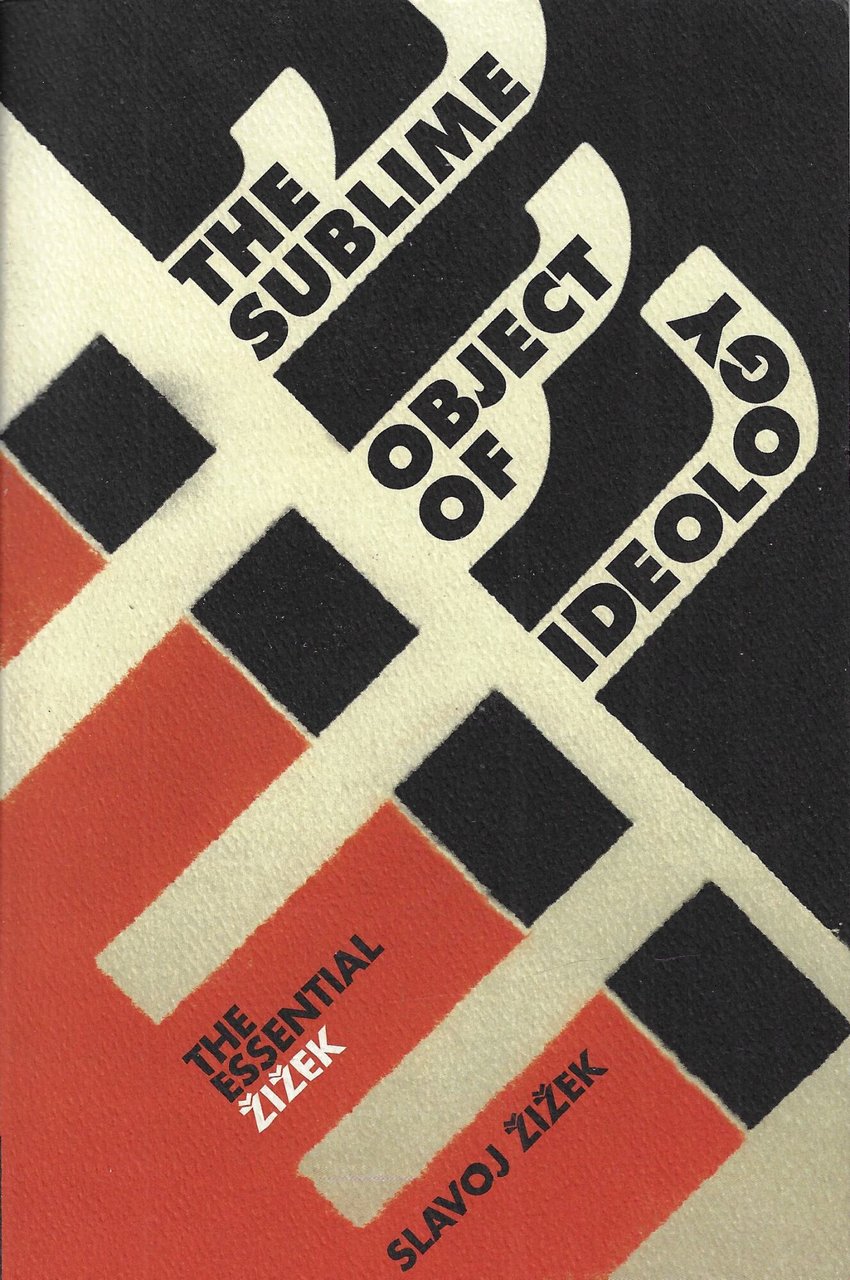 The Sublime Object of Ideology