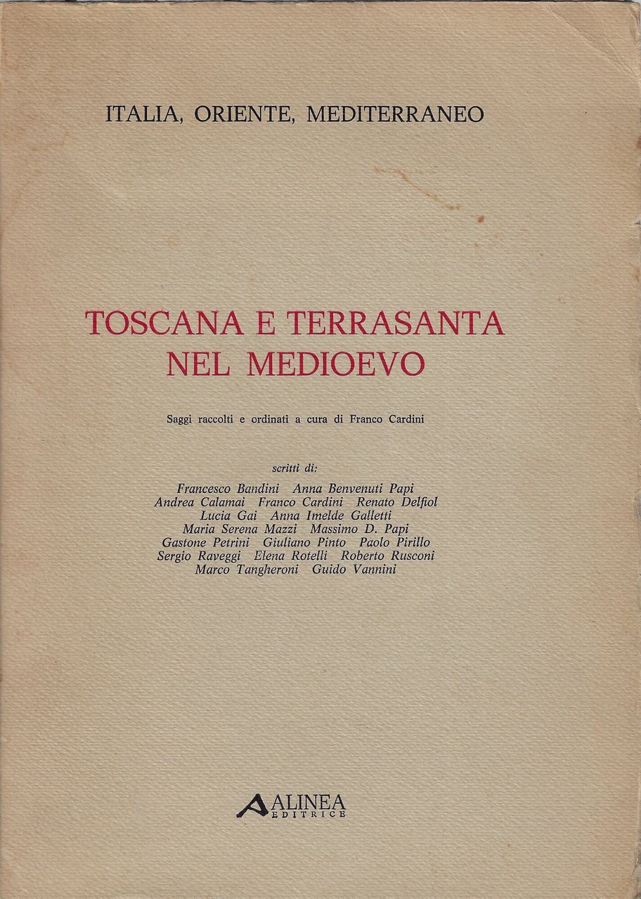 Toscana e Terrasanta nel Medioevo