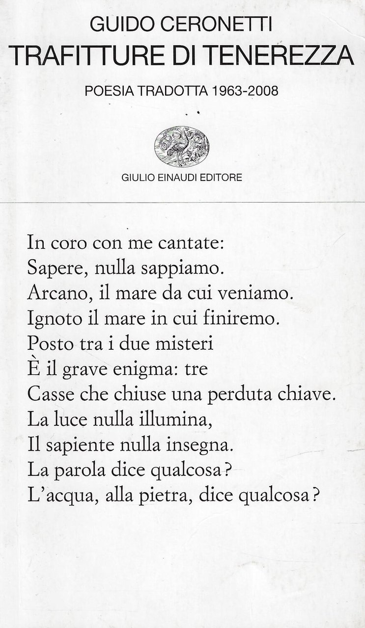 Trafitture di tenerezza: Poesia tradotta 1963-2008