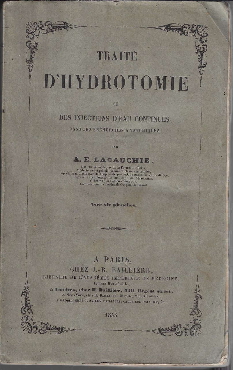 Traité d'hydrotomie, ou des Injections d'eau continues dans les recherches …