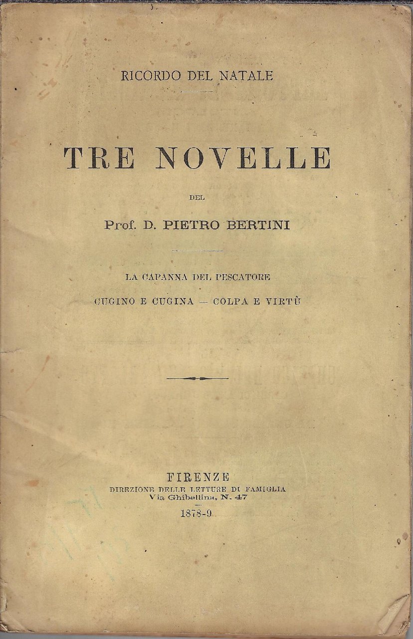 Tre novelle : la capanna del pescatore - colpa e …