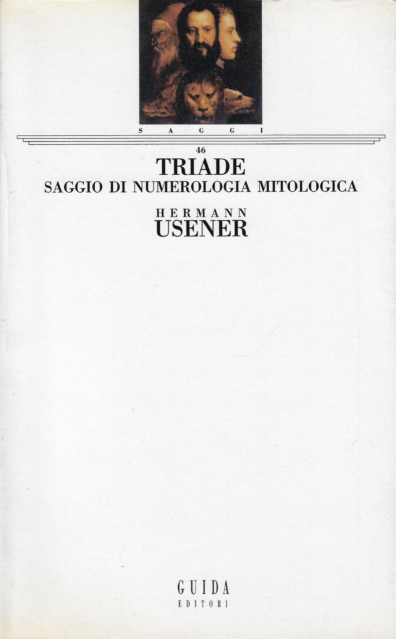 Triade. Saggio di numerologia mitologica