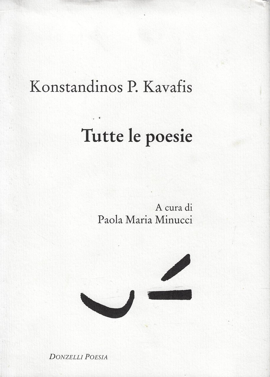 Tutte le poesie. Testo greco a fronte