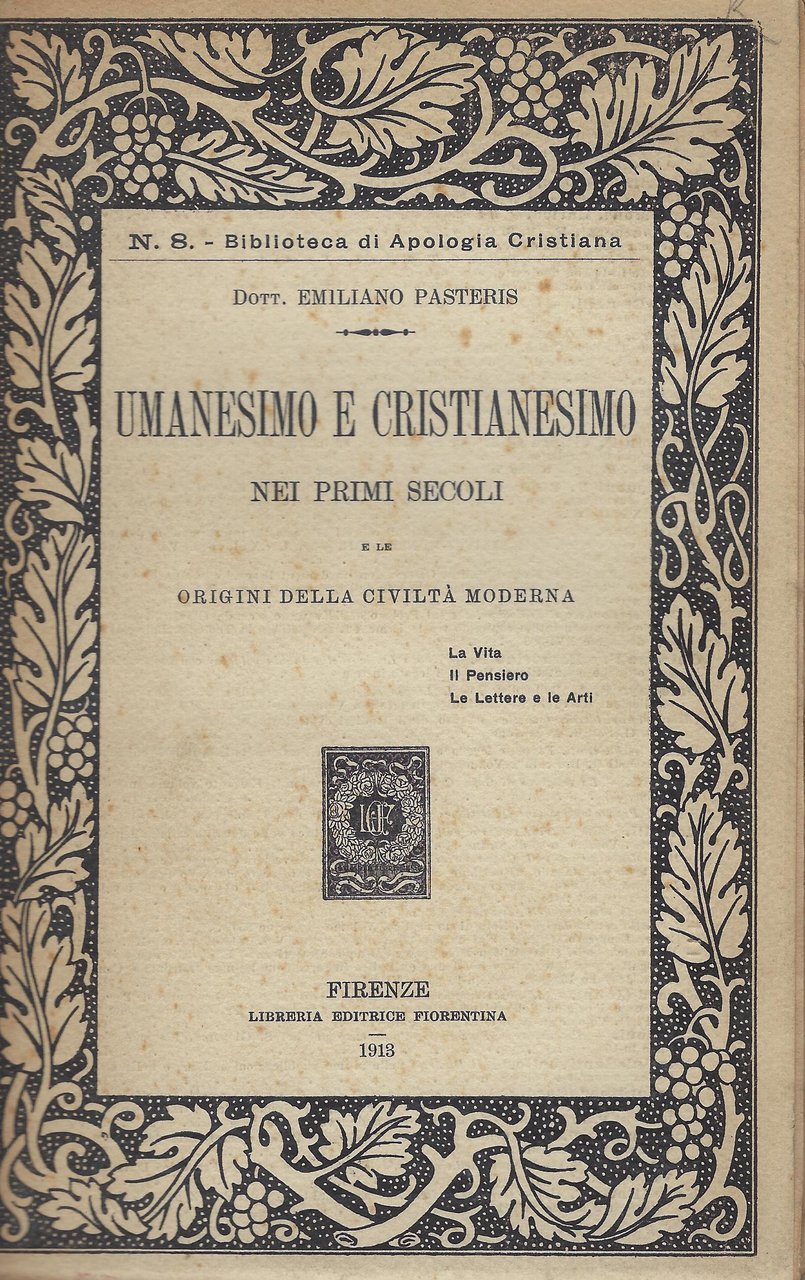 Umanesimo e cristianesimo nei primi secoli e le origini della …