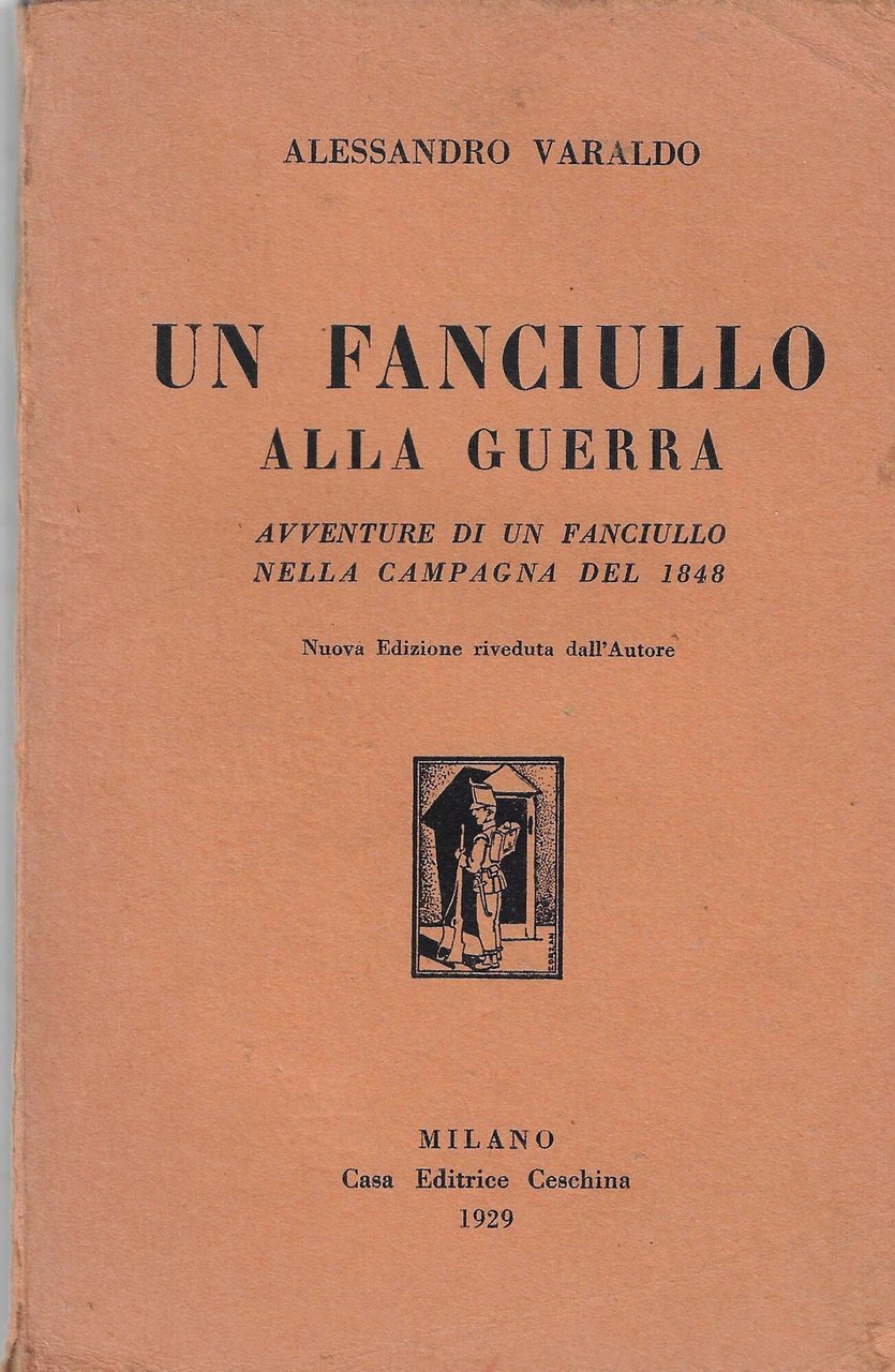 Un fanciullo alla guerra : avventure di un fanciullo nella …
