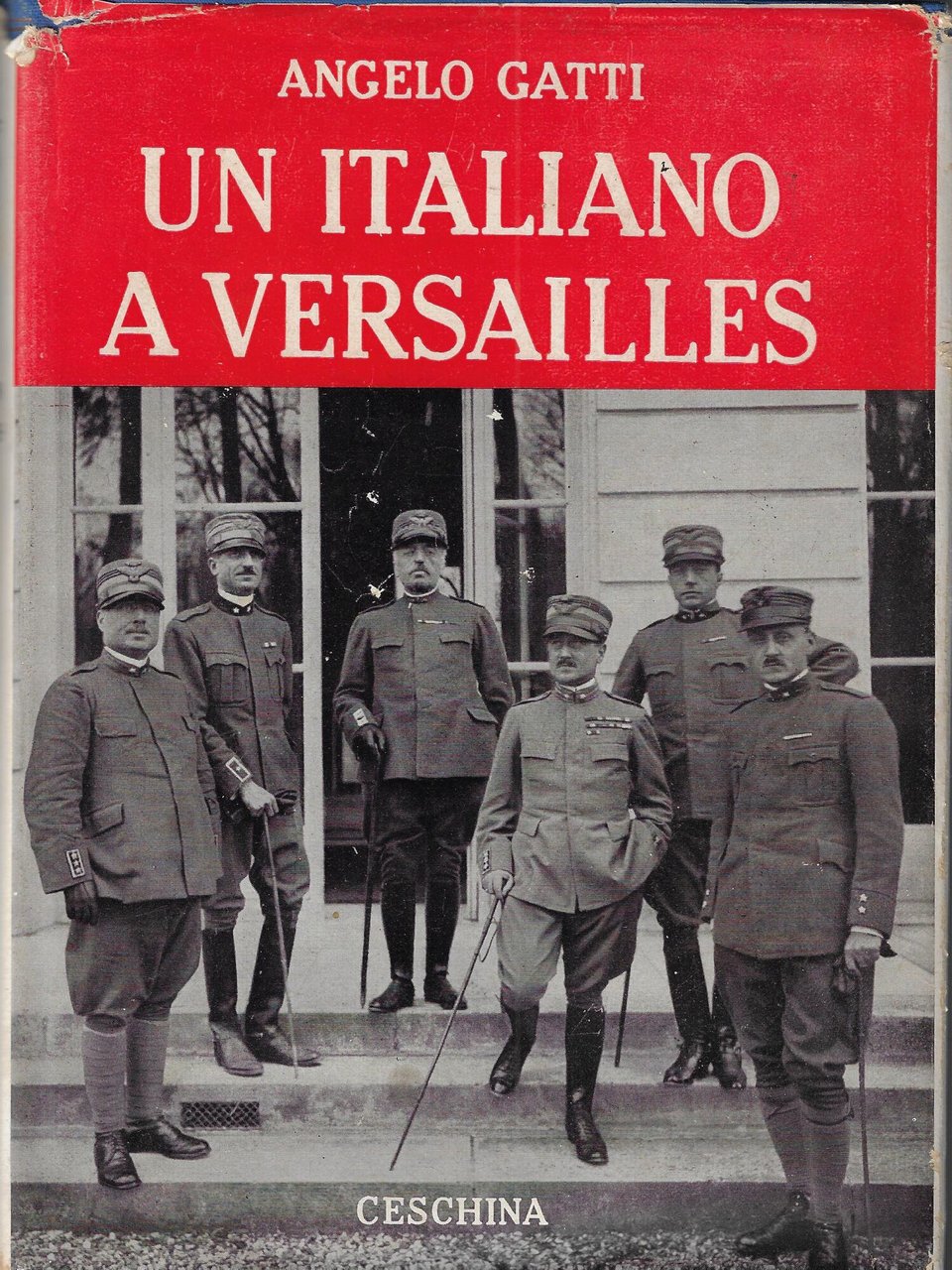 Un italiano a Versailles (dicembre 1917 - febbraio 1918)