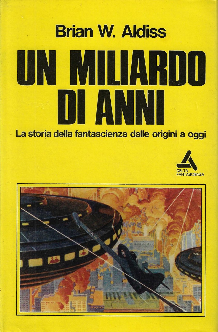 Un miliardo di anni : la storia della fantascienza dalle …