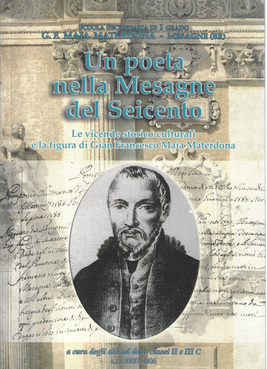 Un poeta nella Mesagne del Seicento : le vicende storico-culturali …
