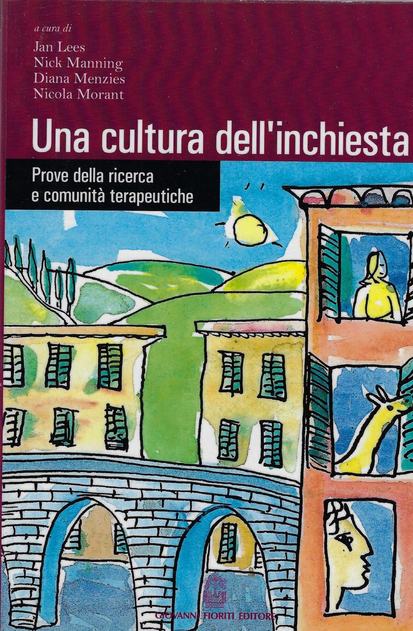 Una cultura dell'inchiesta. Prove della ricerca e comunità terapeutiche
