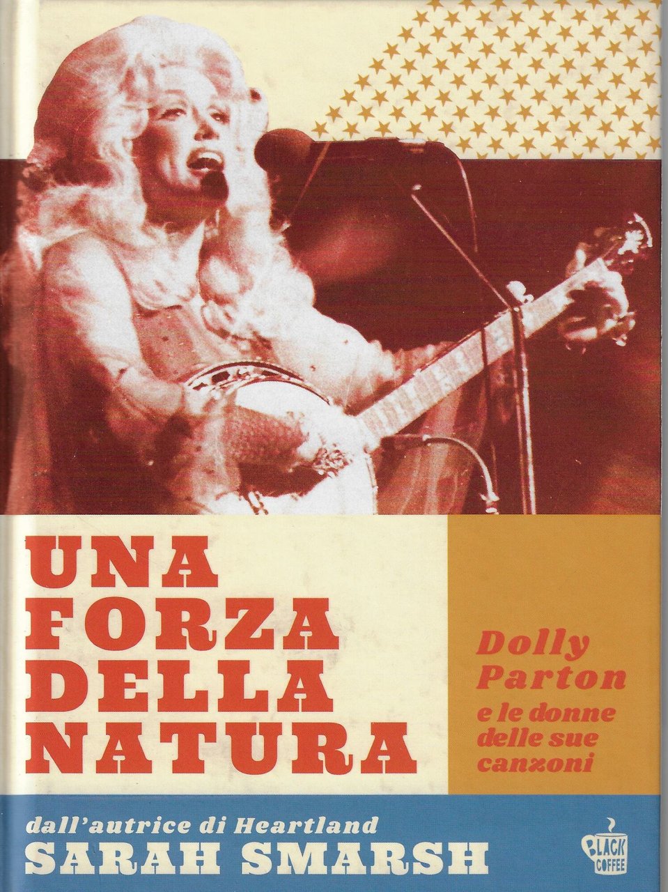 Una forza della natura : Dolly Parton e le donne …