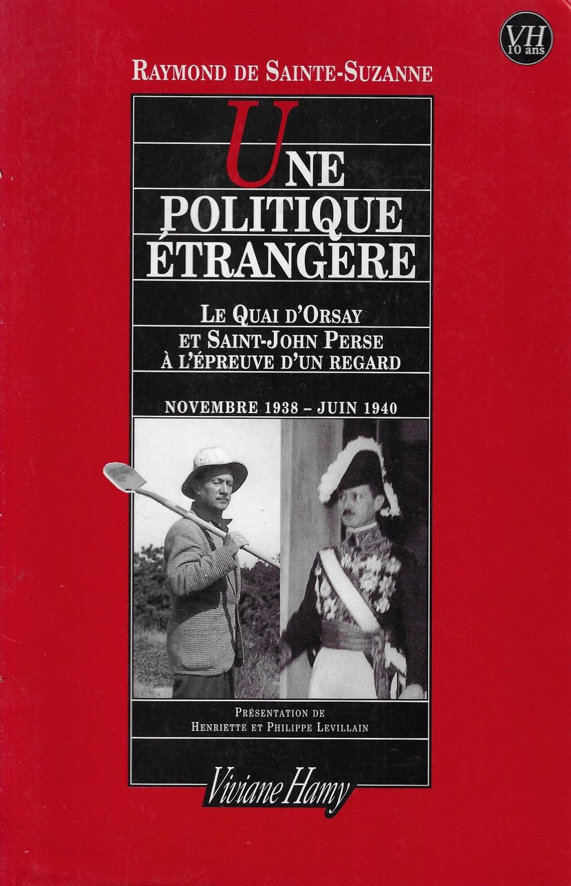 Une Politique Etrangere. Le Quai D'Orsay Et Saint-John Perse A … | Immagine principale