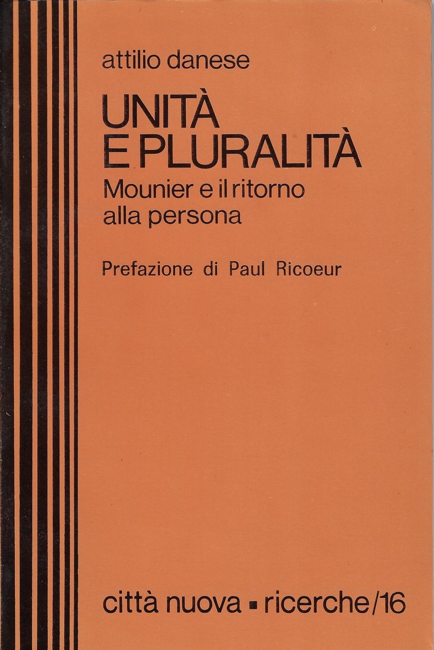 Unità e pluralità. Mounier e il ritorno alla persona