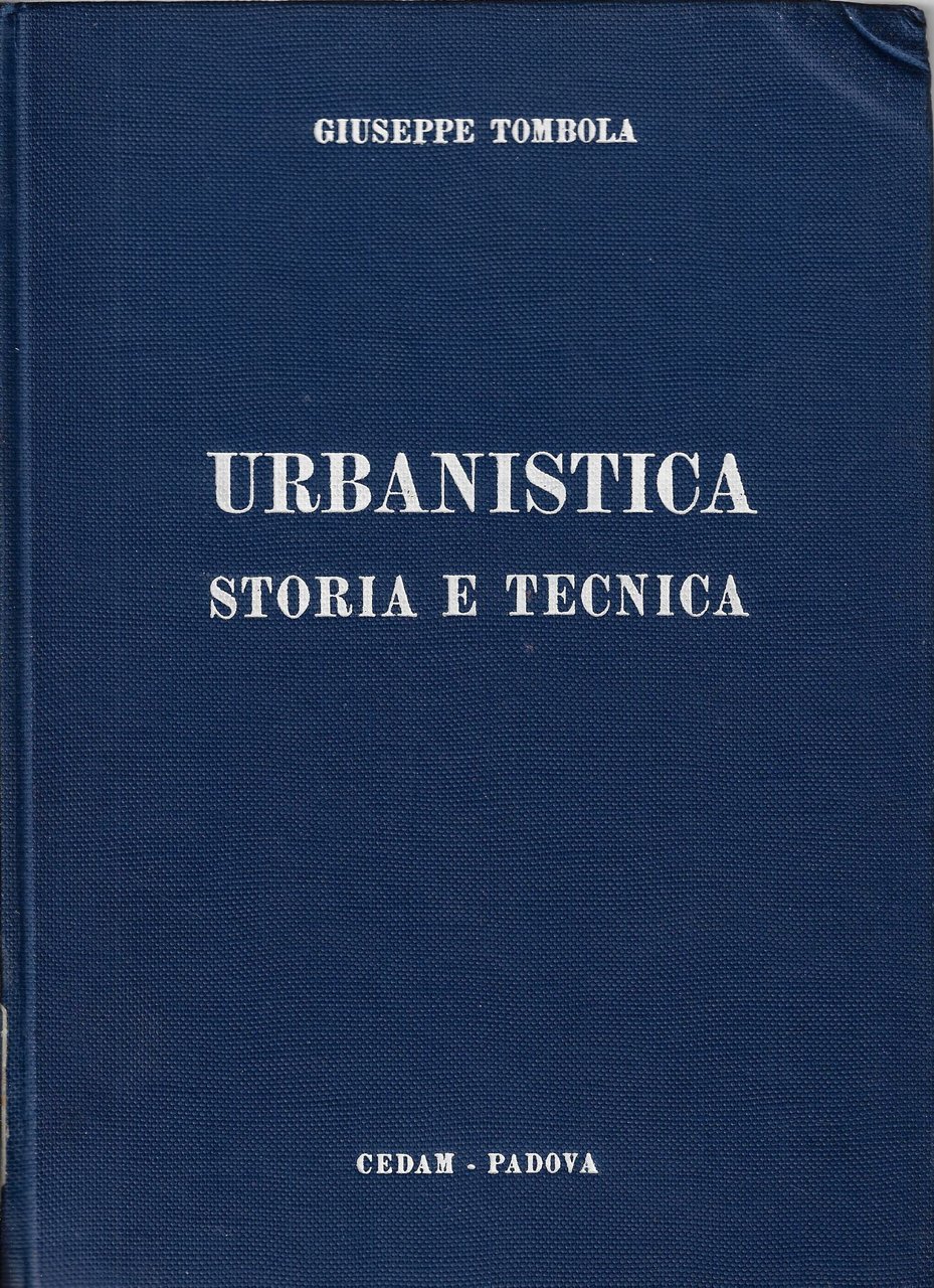 Urbanistica : storia e tecnica